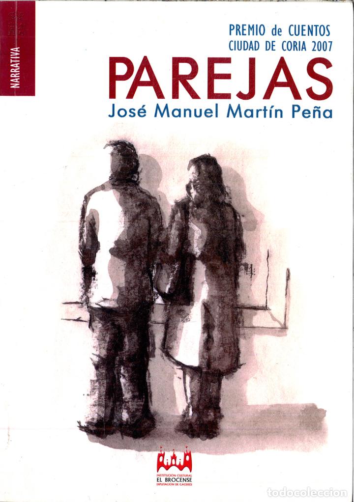 Libros: PAREJAS - JOSE MANUEL MARTIN PE&Ntilde;A - Foto 1