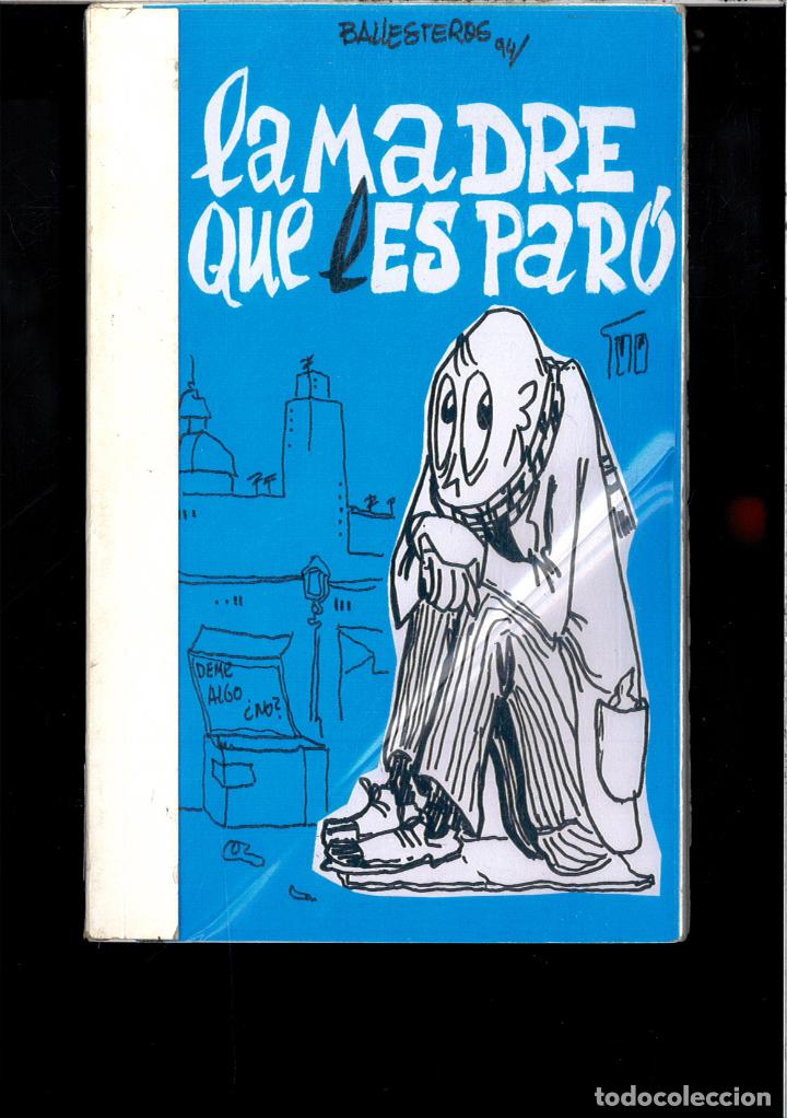 Libros: LA MADRE QUE LES PARO - CARLOS BALLESTEROS - Foto 1