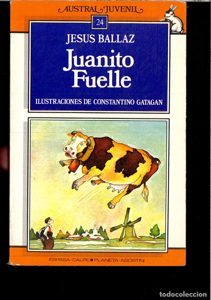 Libros: JUANITO FUELLE - JESUS BALLAZ - Foto 1
