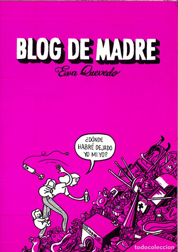 Libros: Blog de madre (OBRAS DIVERSAS) - QUEVEDO,EVA - Foto 1