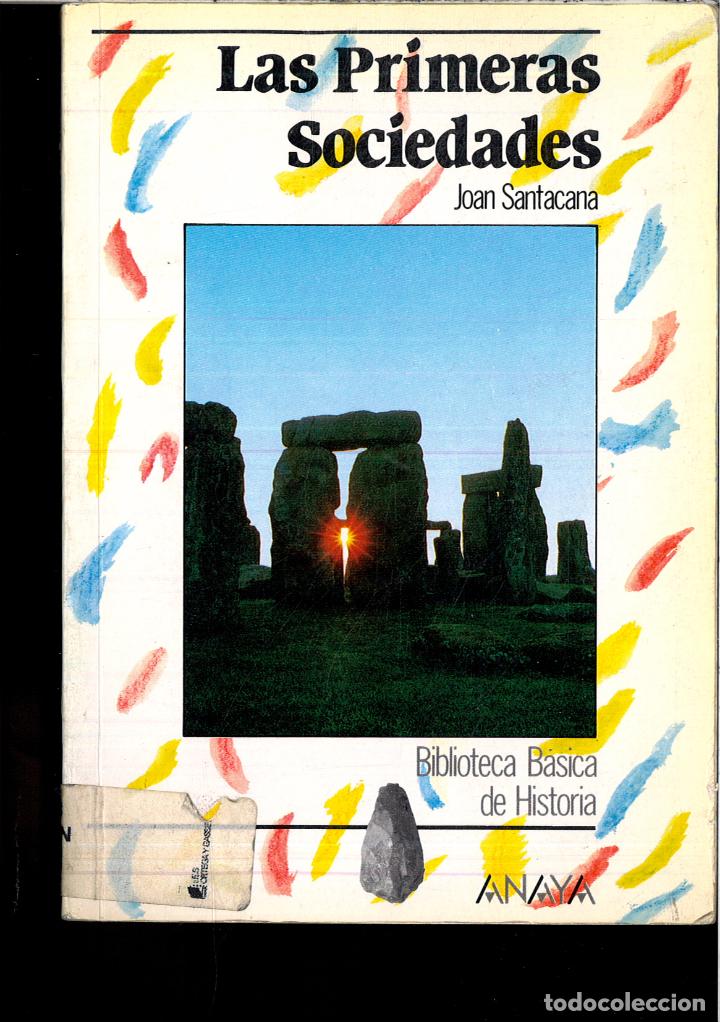 Libros: LAS PRIMERAS SOCIEDADES - JOAN SANTACANA - Foto 1