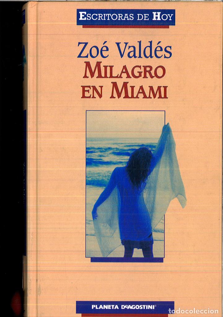Libros: MILAGRO EN MIAMI - ZOE VALDES - Foto 1
