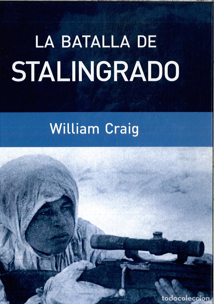 Libros: LA BATALLA DE STALINGRADO - WILLIAM CRAIG - Foto 1