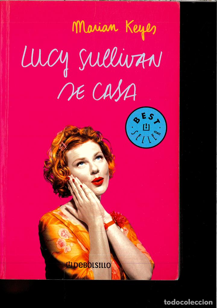 Libros: LUCY SULLIVAN SE CASA - Keyes, Marian - Foto 1