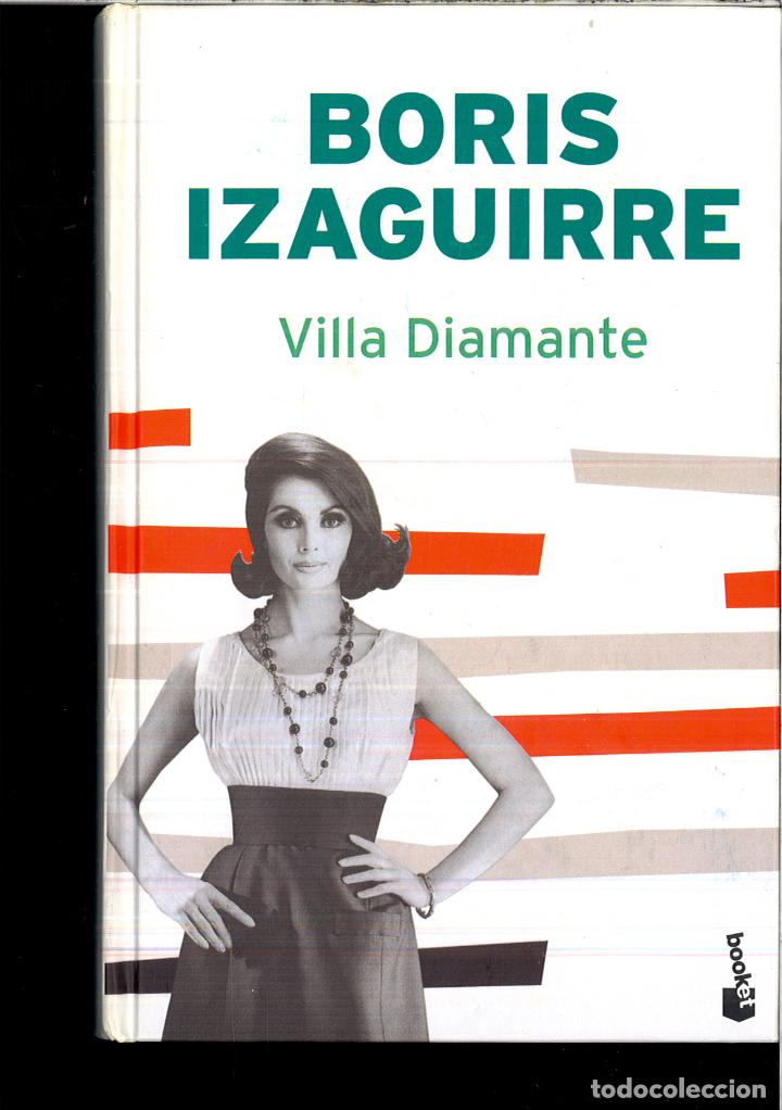 Libros: VILLA DIAMANTE - BORIS IZAGUIRRE - Foto 1