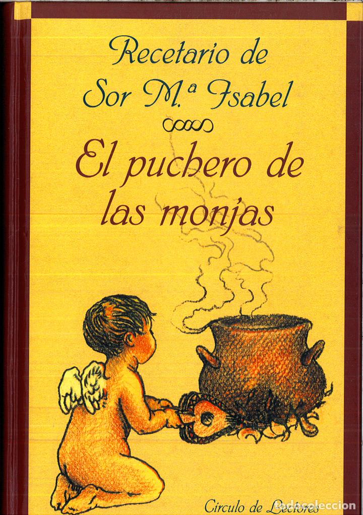 Libros: El puchero de las monjas - Lora, Mar&iacute;a Isabel - Foto 1