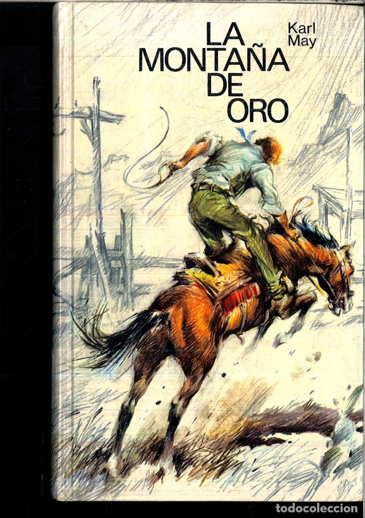 Libros: LA MONTA&Ntilde;A DE ORO - KARL MAY - Foto 1