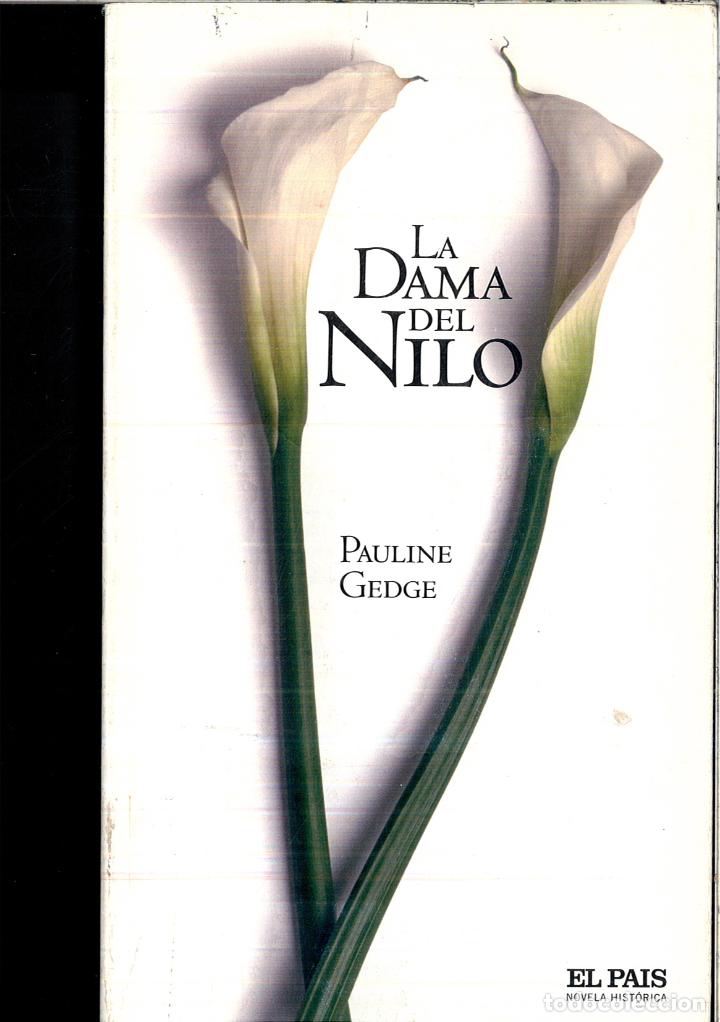 Libros: LA DAMA DEL NILO - Pauline GEDGE - Foto 1