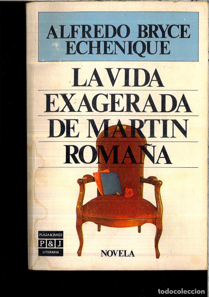 Libros: La vida exagerada de Mart&iacute;n romana - Bryce Echenique, Alfredo - Foto 1