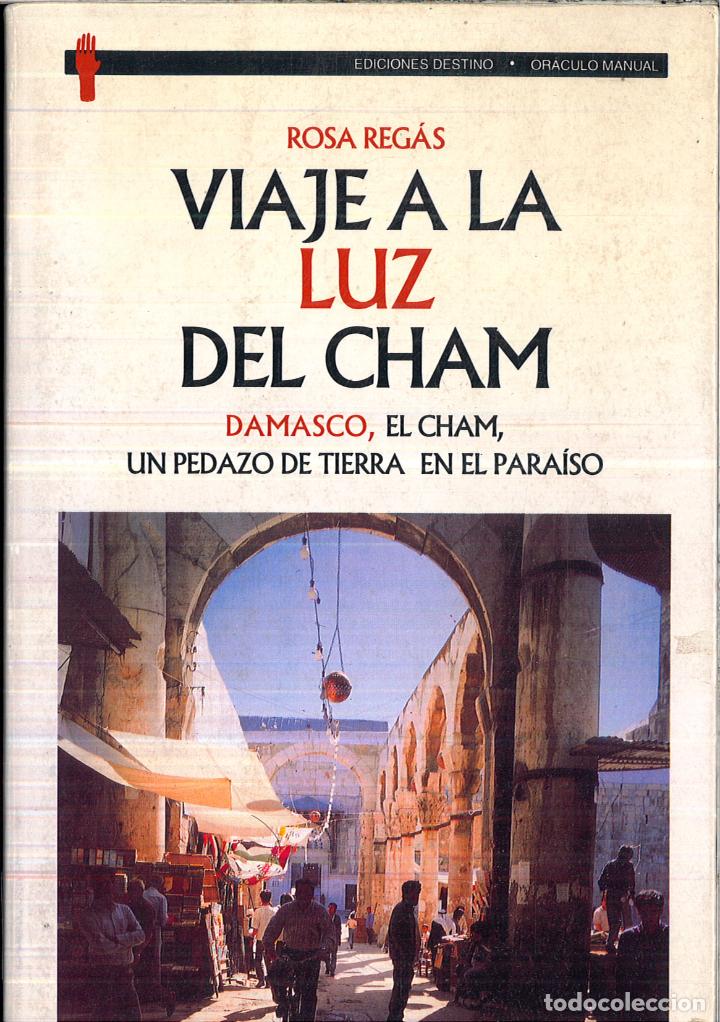 Libros: Viaje a la Luz del cham - Regas, Rosa - Foto 1