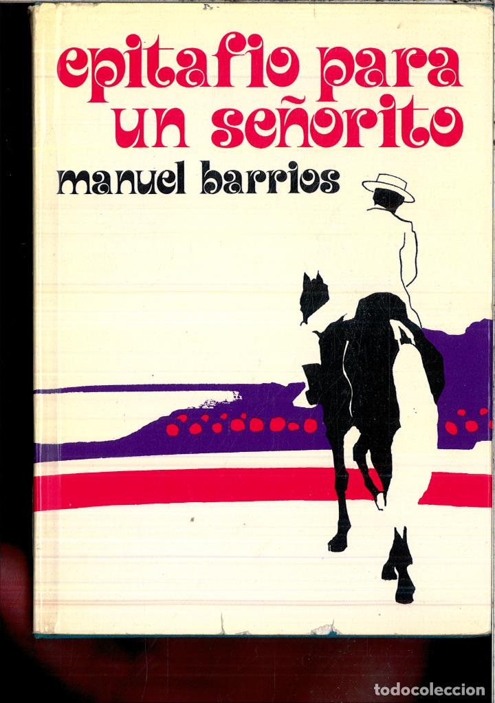 Libros: EPITAFIO PARA UN SE&Ntilde;ORITO - MANUEL BARRIOS - Foto 1