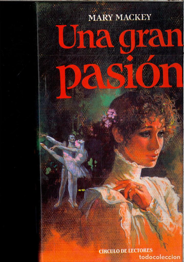 Libros: UNA GRAN PASION - MARY MACKEY - Foto 1