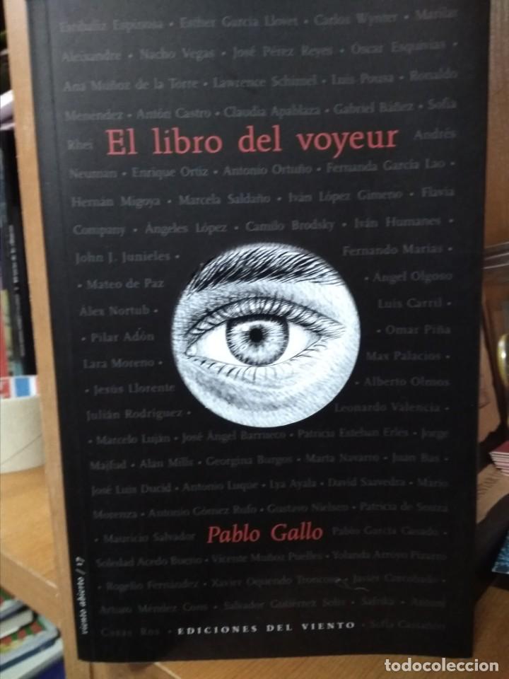 Libros: El libro del voyeur, Pablo Gallo, ediciones del viento - Foto 1