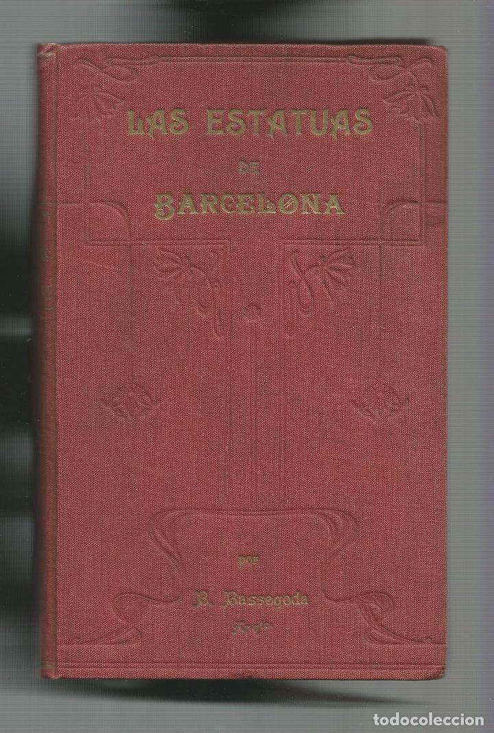 Libros: Las estatuas de Barcelona. - BASSEGODA, B.: - Foto 1