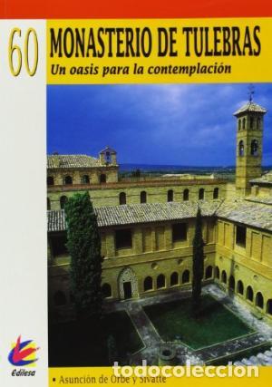 Libros: MONASTERIO DE TULEBRAS - ASUNCION DE ORBE Y SIVATTE - Foto 1