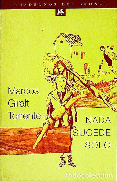 Libros: Nada sucede solo - MARCOS GIRALT TORRENTE - Foto 1
