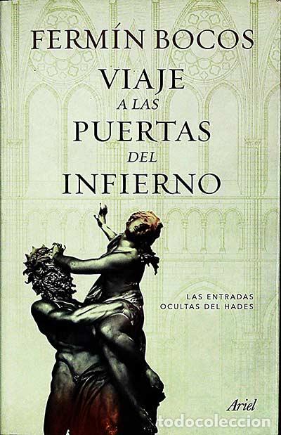 Libros: Viaje a las puertas del infierno - Bocos, Ferm&iacute;n - Foto 1