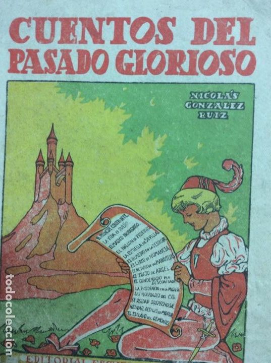 Libros: Cuentos del pasado glorioso Nicolas Gonzalez Ruiz - Foto 1