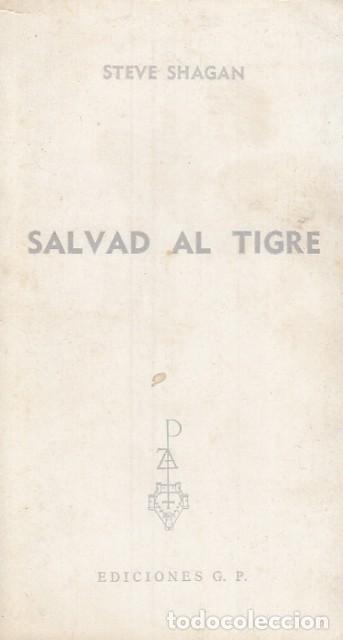 Libros: Salvad al Tigre - Shagan, Steve - Foto 1