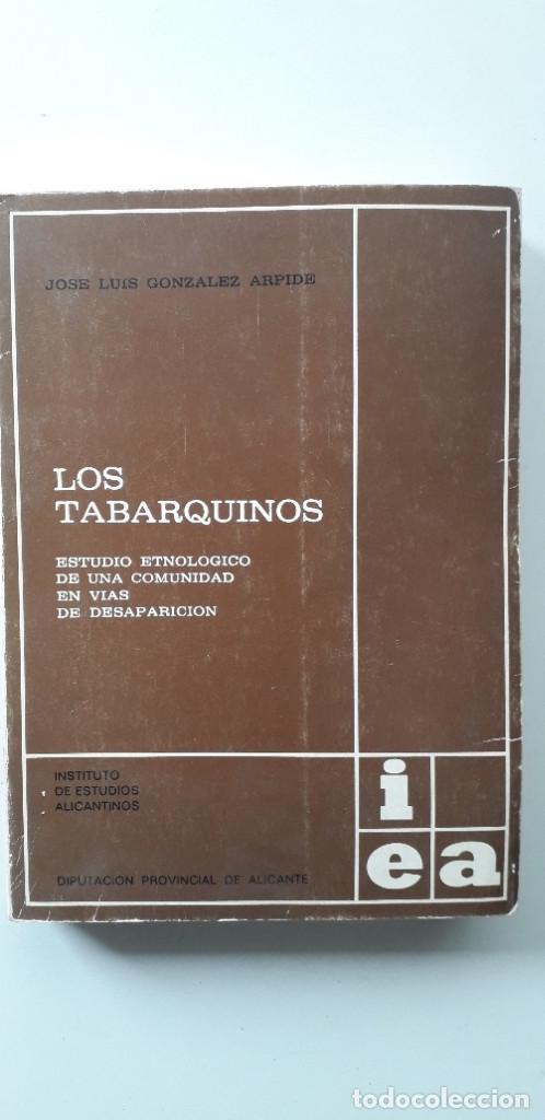 B&uuml;cher: Los tabarquinos, Estudio de una comunidad en v&iacute;as de desaparcii&oacute;n - J. Luis Gonz&aacute;lez Arpide