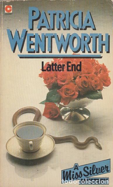 Libros: LATTER END - WENTWORTH, PATRICIA - Foto 1