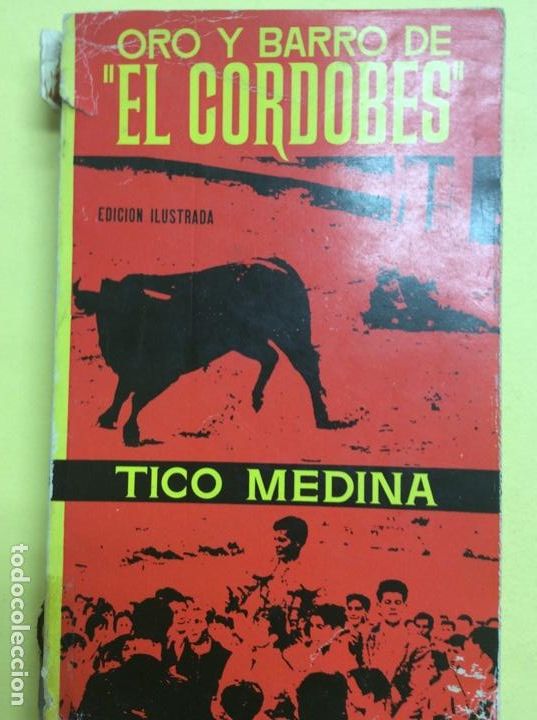 Livros em segunda m&atilde;o: Oro y barro de El corodobes tico Medina