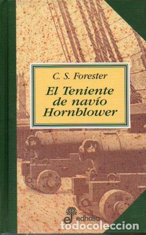 Libros: EL TENIENTE DE NAV&Iacute;O HORNBLOWER - Forester,C.S. - Foto 1