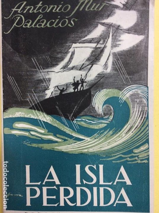 Libros: La Islas perdida Antonio Mur Palacios - Foto 1