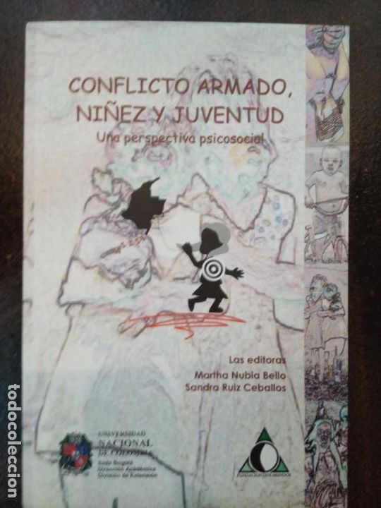 Libros: Martha Nubia y Sandra Ruiz (eds.): Conflicto armado, ni&ntilde;ez y juventud.Una perspectiva psicosocial