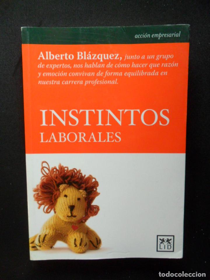 Libros: Alberto Bl&aacute;zquez - Instintos laborales - Foto 1