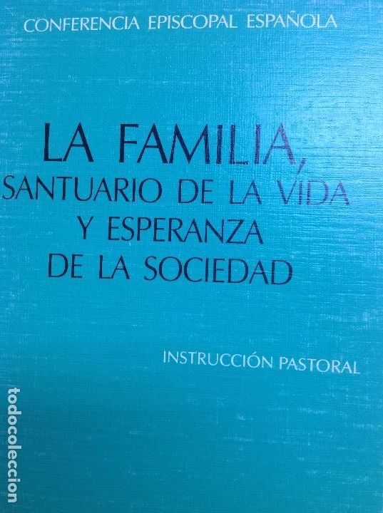 Libros: La familia santuario de la vida y esperanza de la sociedad
