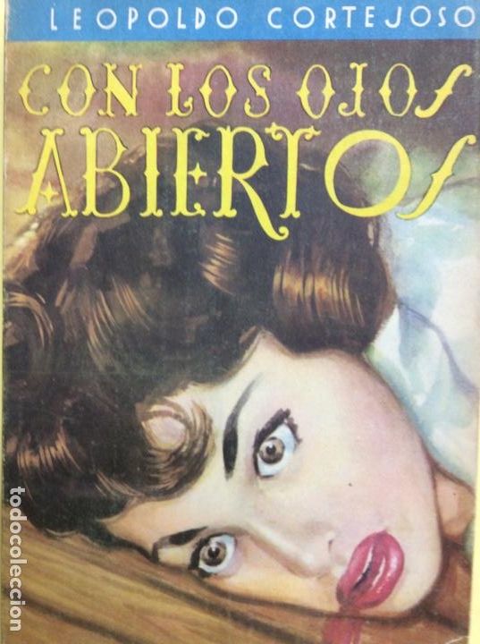 Libros: Con los ojos abiertos le opoldo corte josos - Foto 1