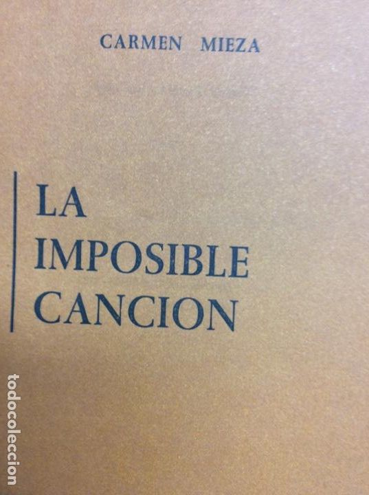 Libros: La imposible cancion Carmen Mieza - Foto 1