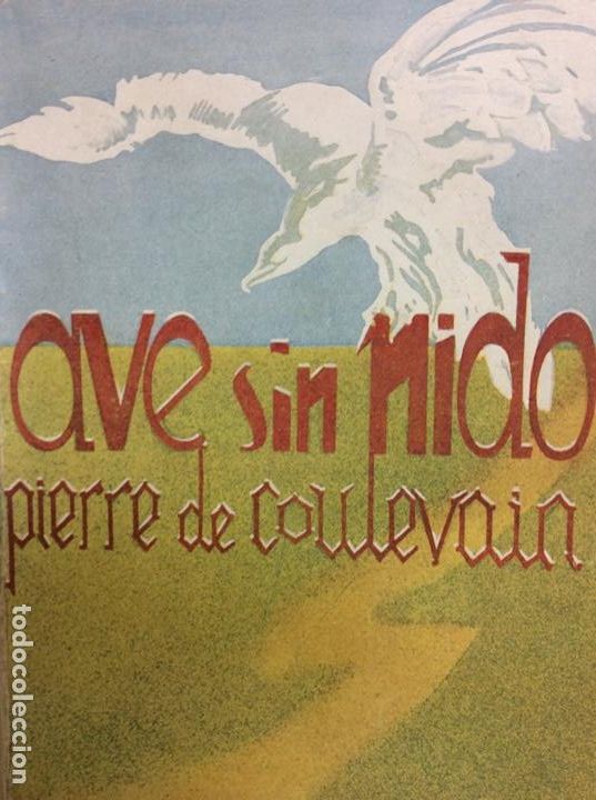 Libros: Ave sin nido Pierre de coulevain - Foto 1