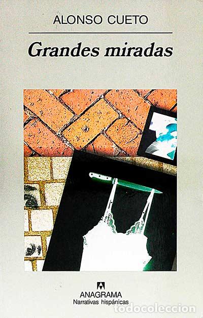 Libros: Grandes miradas - Alonso Cueto - Foto 1