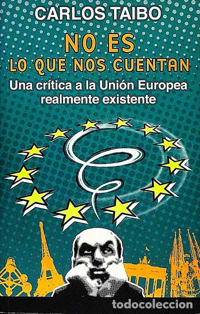 Libros: No es lo que nos cuentan - Carlos Taibo. - Foto 1