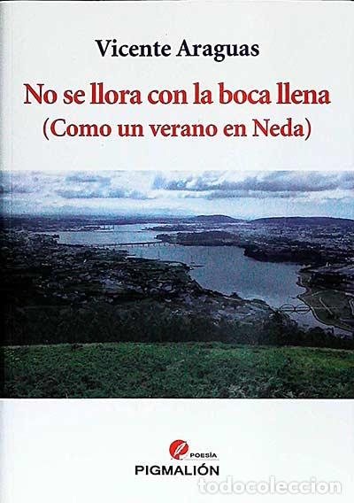 Libros: No se llora con la boca llena - Vicente Araguas - Foto 1