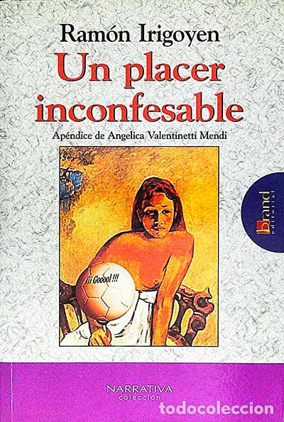 Libros: un placer inconfesable - Irigoyen, Ram&oacute;n - Foto 1