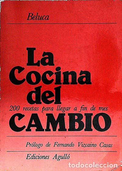 Libros: La cocina del cambio - Beluca - Foto 1