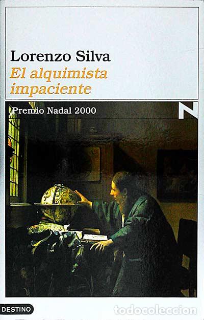 Libros: El alquimista impaciente - Lorenzo Silva - Foto 1