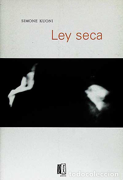 Libros: Ley seca - Simone Kuoni - Foto 1