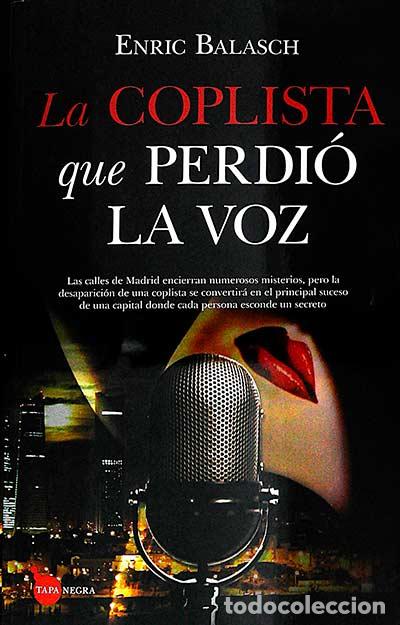 Libros: La coplista que perdi&oacute; la voz - Balasch, Enric - Foto 1