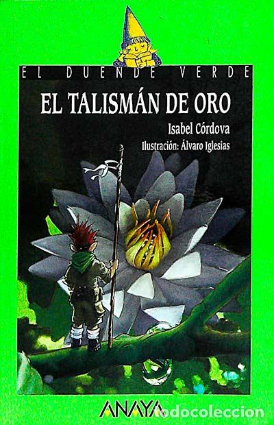 Libros: El talism&aacute;n de oro - Isabel C&oacute;rdova - Foto 1