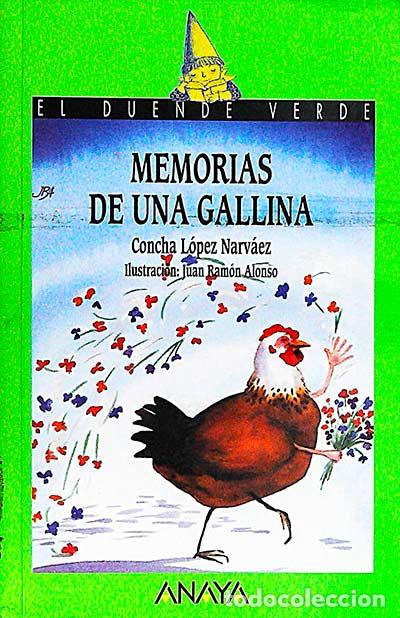 Libros: memorias de una gallina - Concha L&oacute;pez Narv&aacute;ez - Foto 1