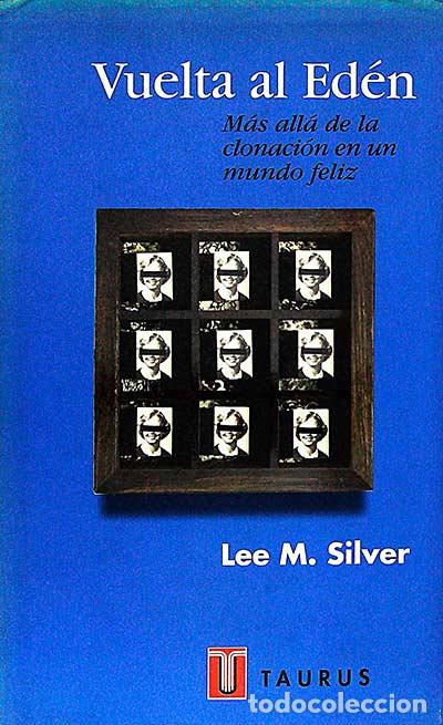 Libros: Vuelta al Ed&eacute;n - Lee M. Silver - Foto 1