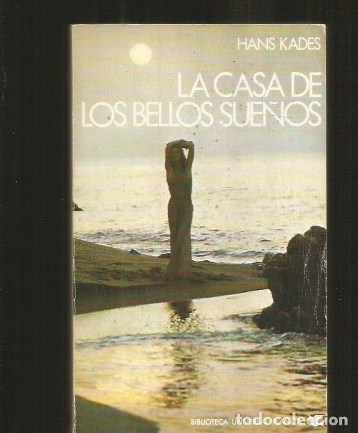 Libros: CASA DE LOS BELLOS SUE&Ntilde;OS - LA - KADES, HANS - Foto 4