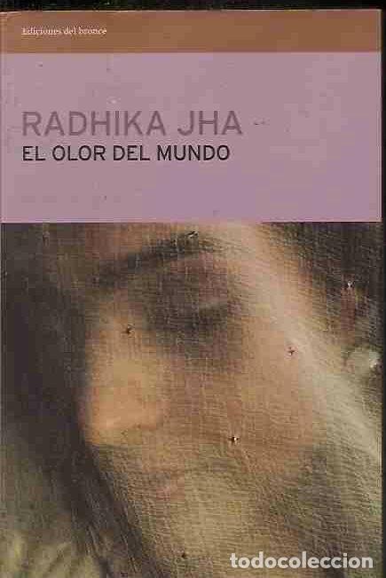 Libros: OLOR DEL MUNDO - EL - JHA, RADHIKA - Foto 4