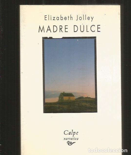 Libros: MADRE DULCE - JOLLEY, ELIZABETH - Foto 4
