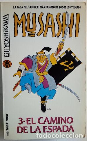 Libros: Musashi 3. El camino de la espada - Eiji Yoshikawa - Foto 1