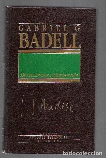 Libros: DE LAS ARMAS A MONTEMOLIN - BADELL, GABRIEL G. - Foto 4